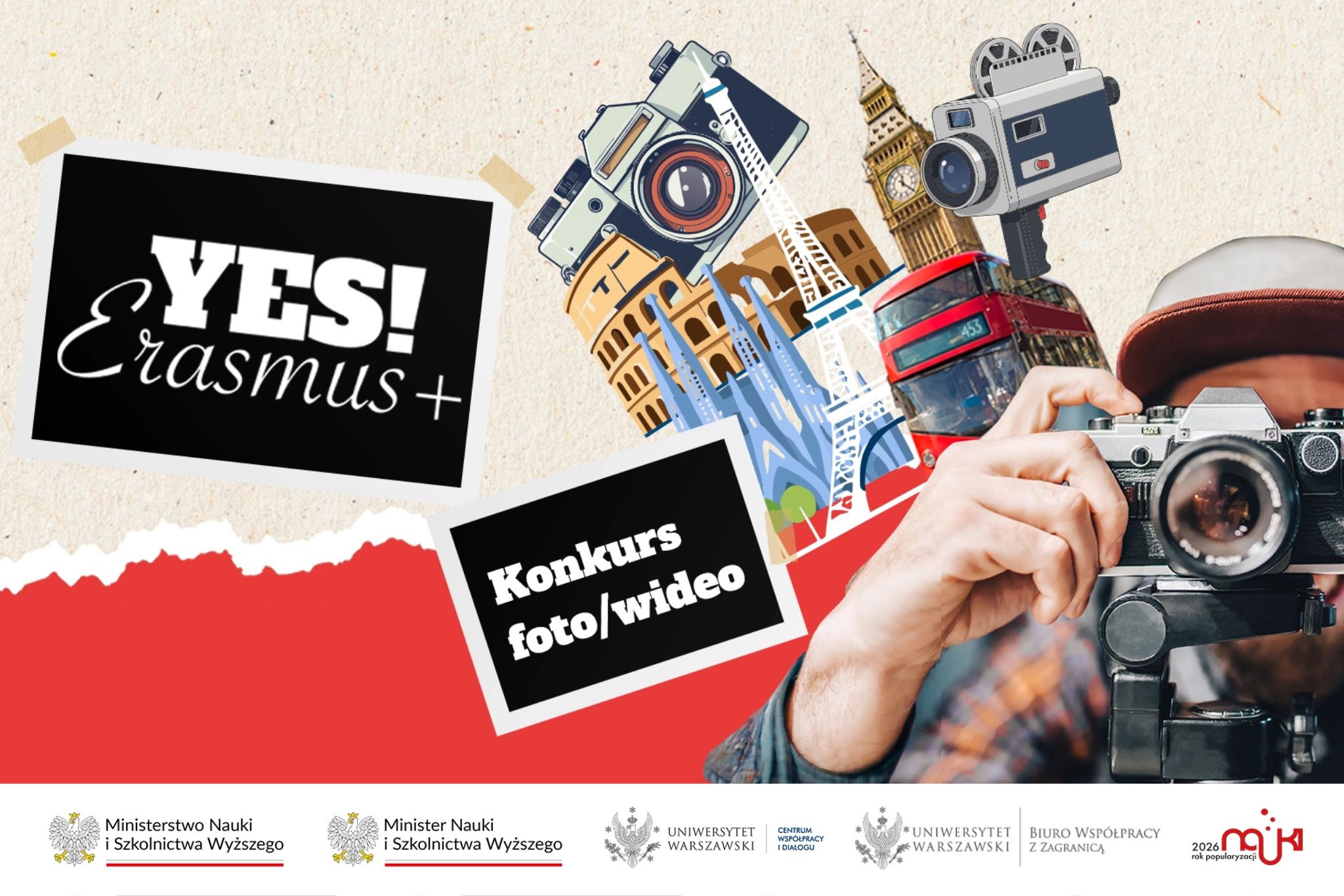 Plakat promocyjny, ozdobny. W prawym rogu mężczyzna z aparatem, na dole stopka z logami sponsorów i organizatorów, w tle napis Yes! Erasmus+