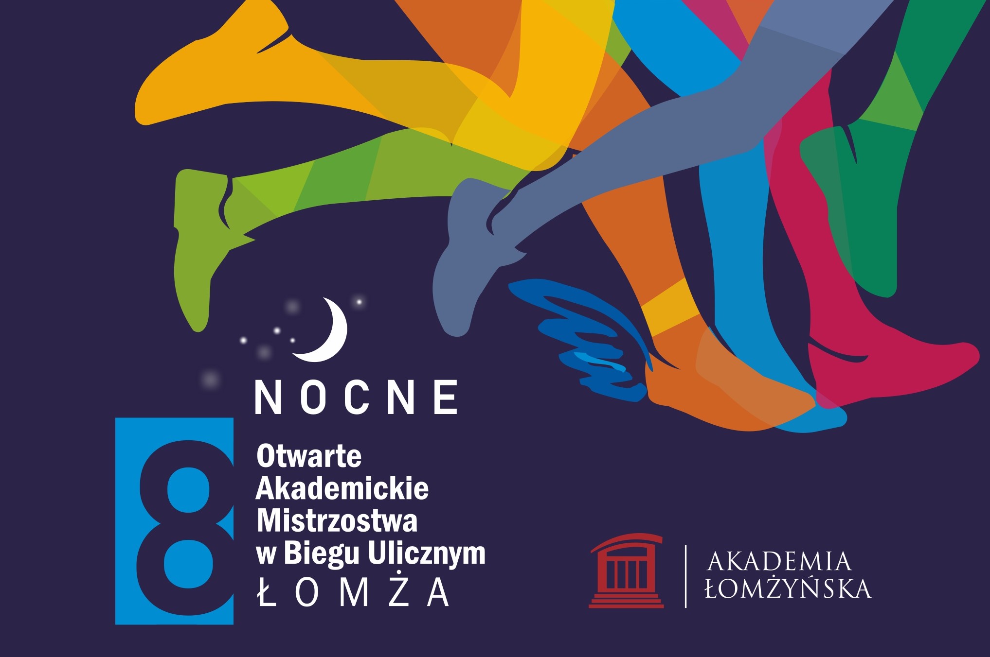 Plakat Nocnych Otwartych Akademickich Mistrzostw w Biegu Ulicznym w Łomży z kolorową grafiką biegnących nóg i nazwą wydarzenia.