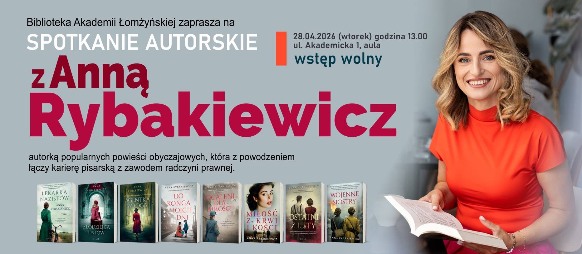 Plakat informujący o spotkaniu autorskim z Anną Rybakiewicz w Bibliotece Akademii Łomżyńskiej, 28.04.2026 o godz. 13.00; wstęp wolny