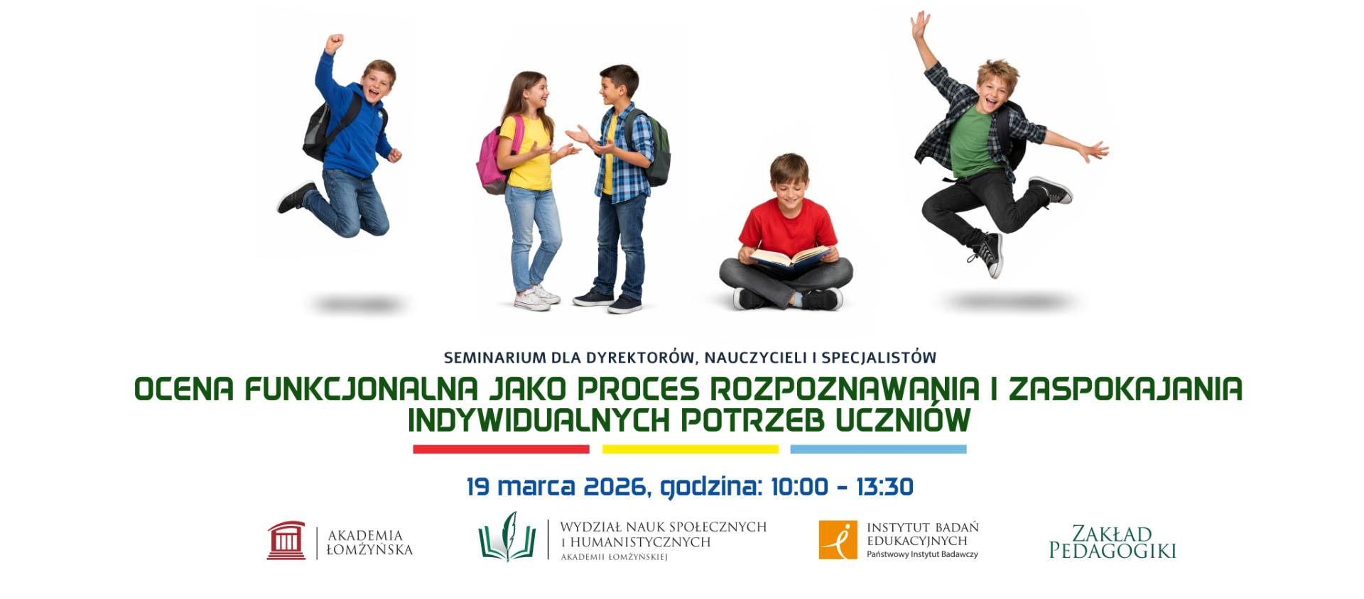 19.03.2026r. Seminarium dla dyrektorów, nauczycieli i specjalistów "Ocena funkcjonalna jako proces rozpoznawania i zaspokajania  indywidualnych potrzeb uczniów"