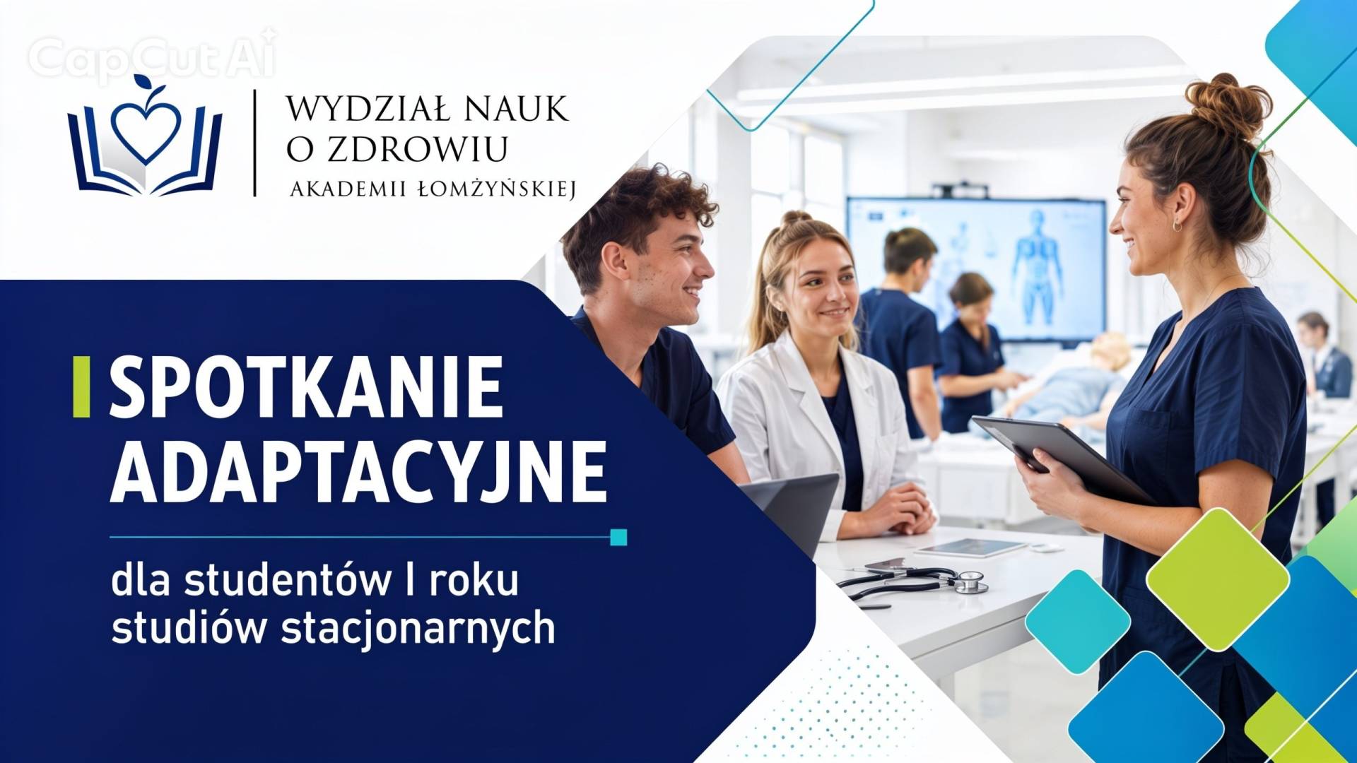 Grafika promująca spotkanie adaptacyjne dla studentów I roku studiów stacjonarnych Wydziału Nauk o Zdrowiu Akademii Łomżyńskiej. Po lewej stronie znajduje się logo wydziału oraz napis „Spotkanie adaptacyjne dla studentów I roku studiów stacjonarnych”. Po prawej stronie widoczna jest sala dydaktyczna o profilu medycznym, w której kilka osób rozmawia przy stanowisku pracy, a w tle odbywają się zajęcia praktyczne. Grafika utrzymana jest w biało-niebieskiej kolorystyce z zielonymi akcentami.