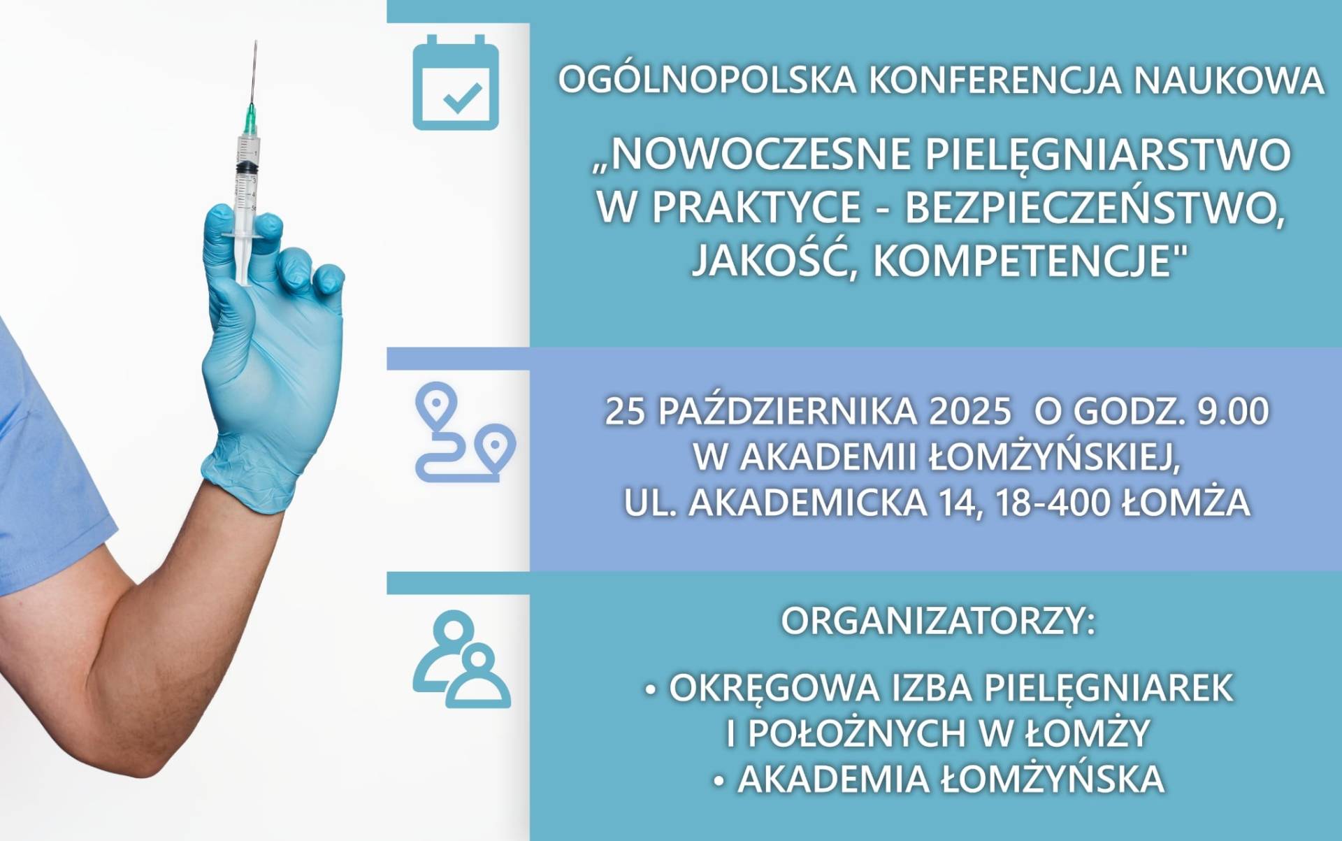 Dłoń trzymająca strzykawkę obok napis Ogólnopolska Konferencja Pielęgniarstwo w praktyce - bezpieczeństwo, jakość, kompetencje"